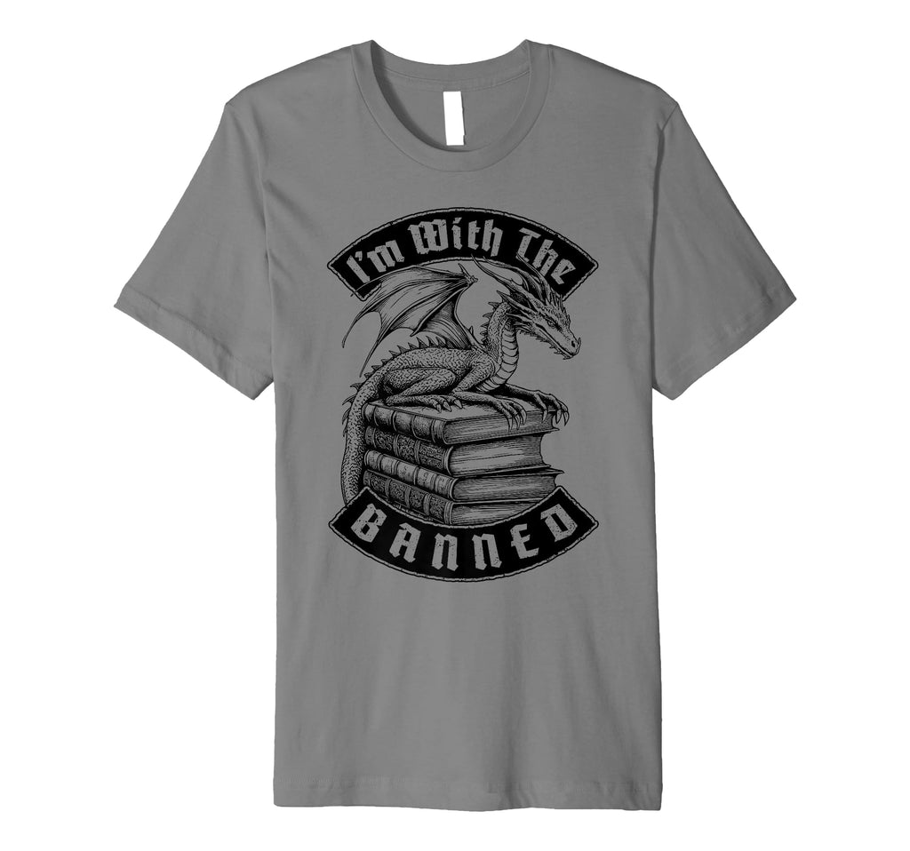 Im Banned Books Funny Book Dragon T-Shirt - Novelty Apparel Men Women - T-Shirt, Sweatshirt, Hoodie