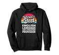 Worlds Best English Language And Hoodie - Aesthetic Graphic for Adults - T-Shirt, Sweatshirt, Hoodie