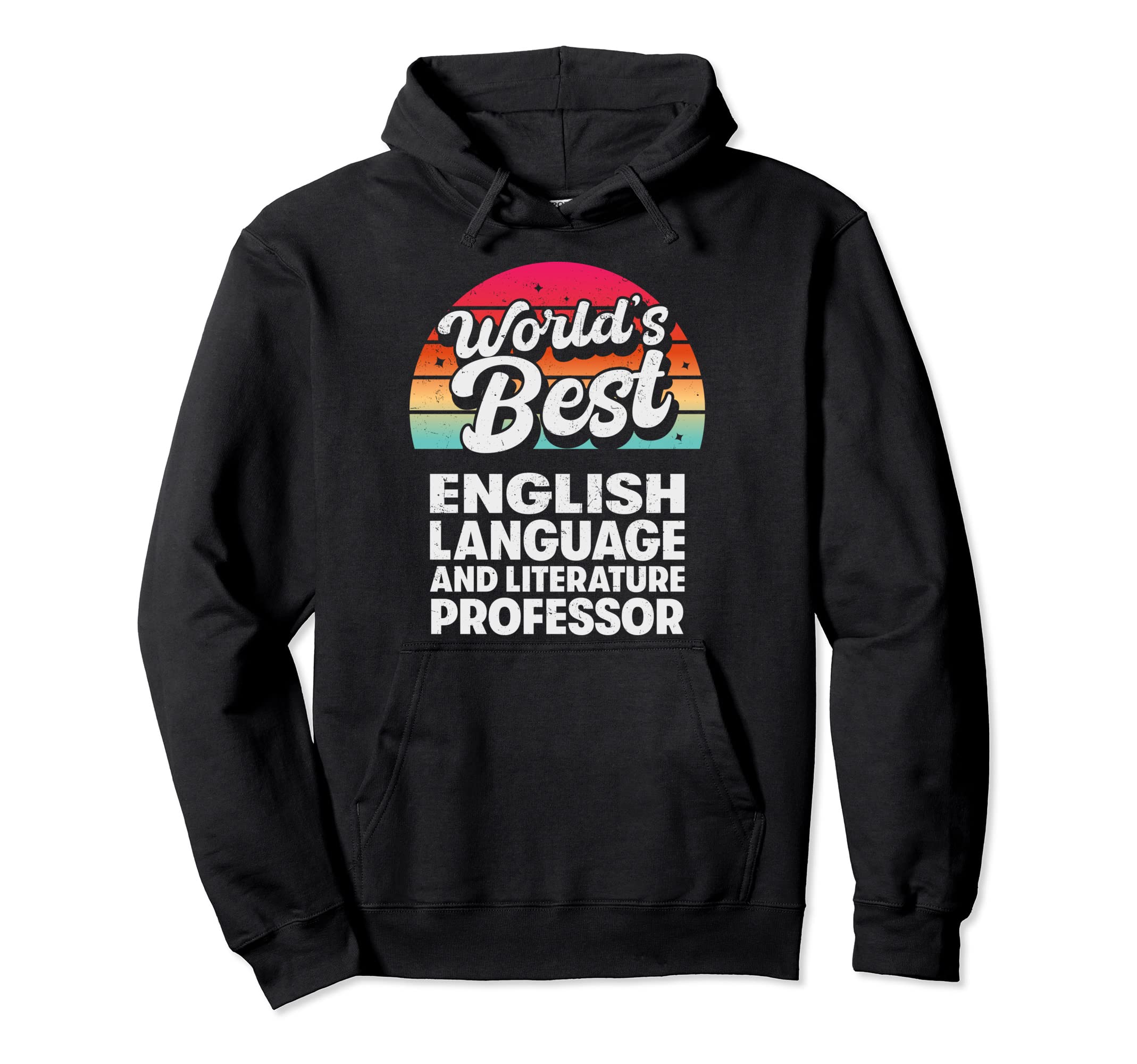 Worlds Best English Language And Hoodie - Aesthetic Graphic for Adults - T-Shirt, Sweatshirt, Hoodie