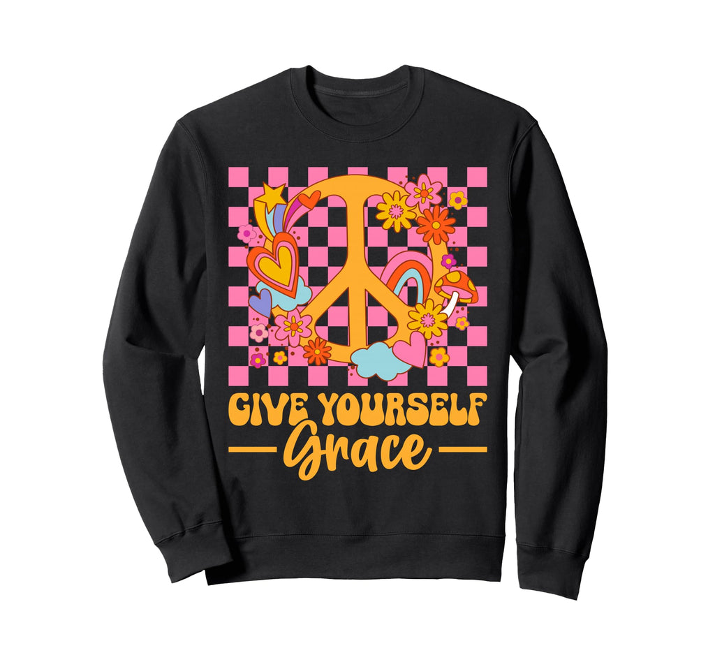 Give Yourself Grace Mental Health Sweatshirt - Streetwear Style for Adults - T-Shirt, Sweatshirt, Hoodie