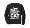 Emotional Support Cat Do Not Pet T-Shirt - Aesthetic Graphic for Adults - T-Shirt, Sweatshirt, Hoodie