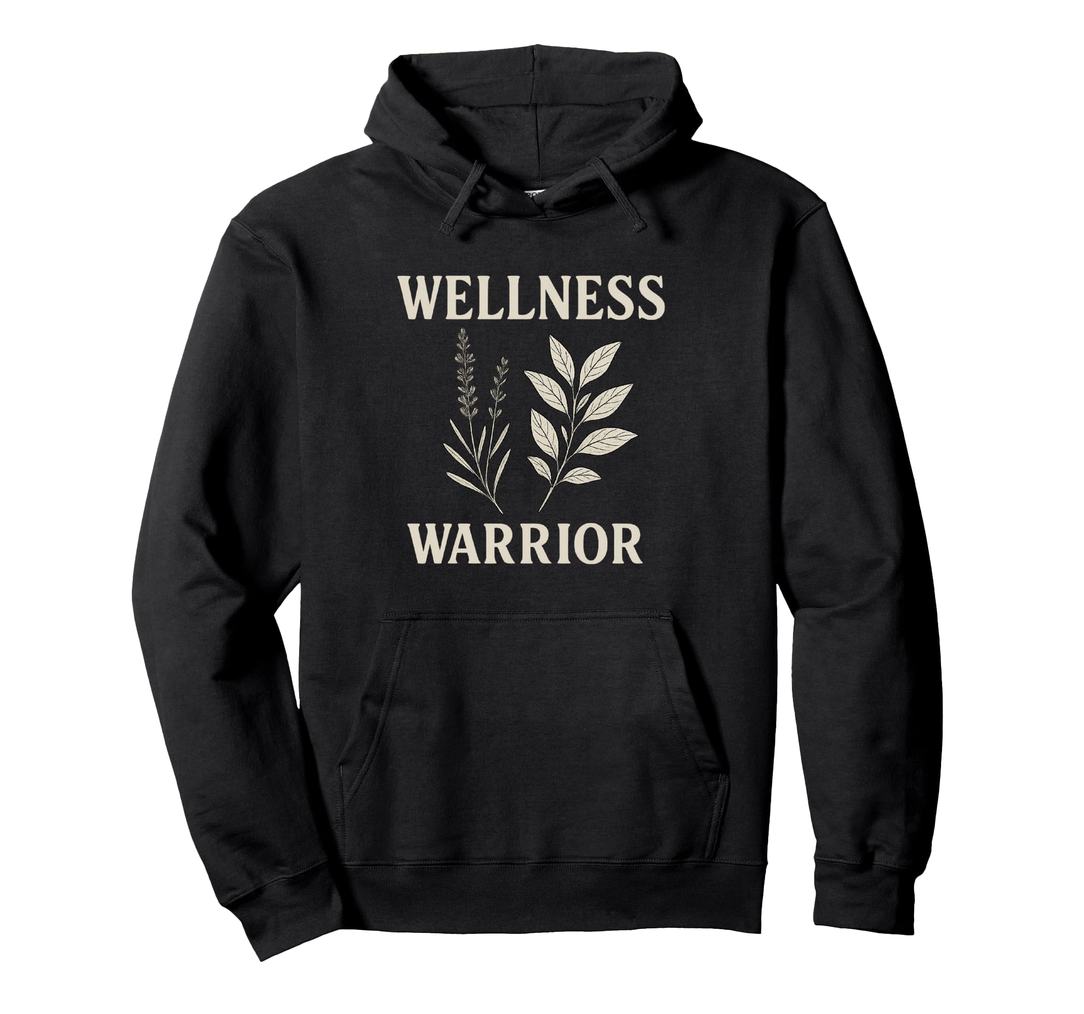 Wellness Warrior Holistic Health Self Hoodie - Streetwear Style Men Women - T-Shirt, Sweatshirt, Hoodie
