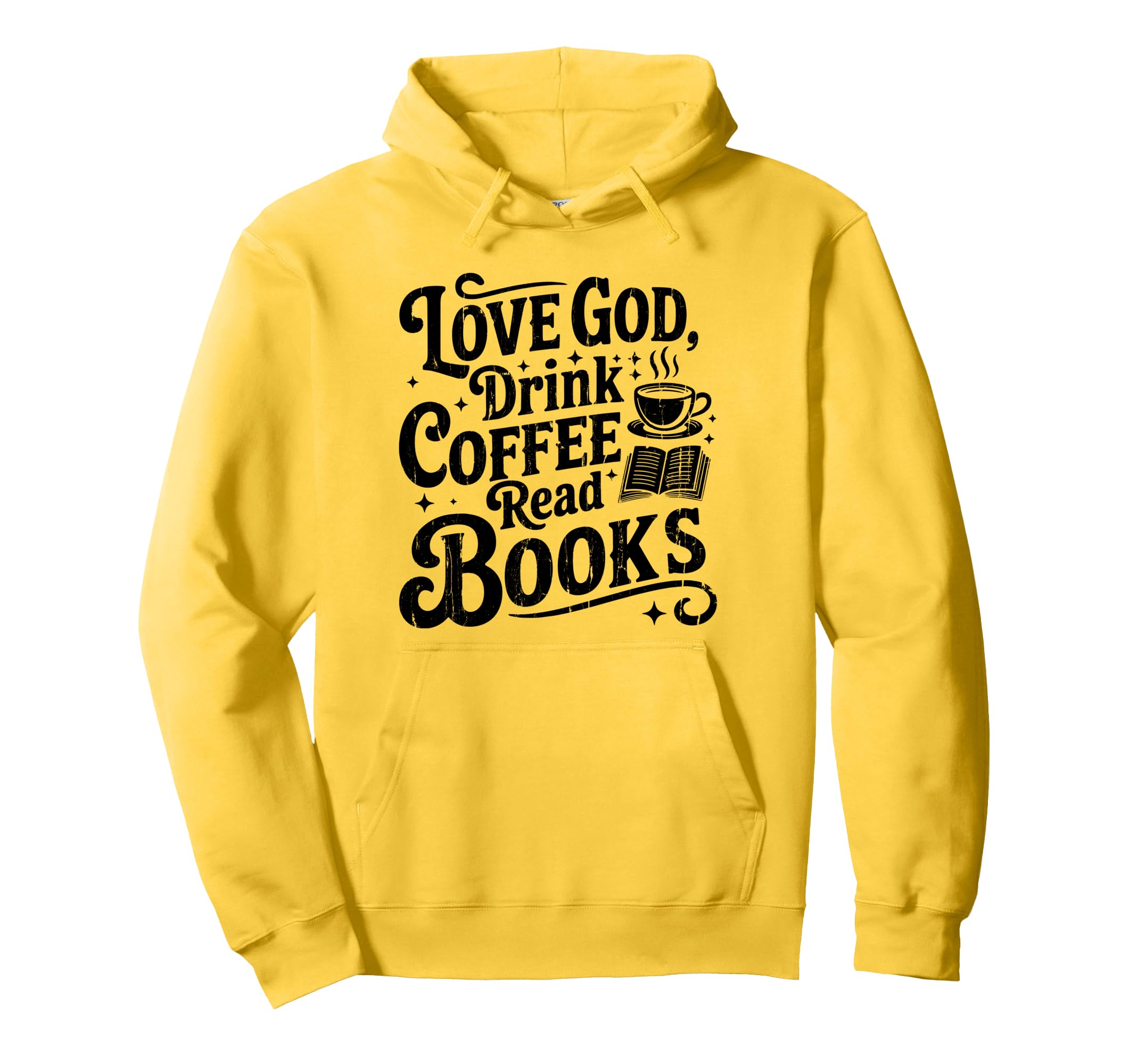 Love God Drink Coffee Read Books Christian Hoodie - Minimalist Print Unisex - T-Shirt, Sweatshirt, Hoodie