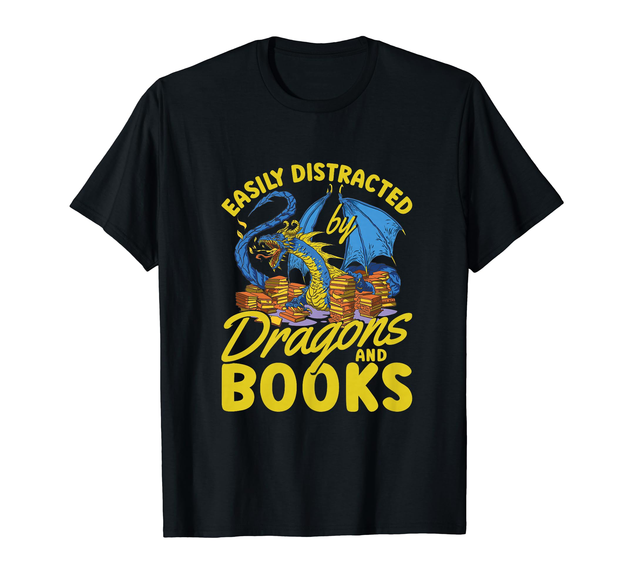 Easily Distracted Dragons And T-Shirt - Fun Novelty Design for Adults - T-Shirt, Sweatshirt, Hoodie