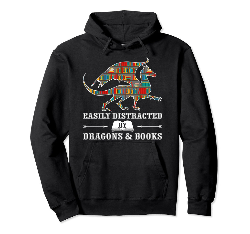 Easily Distracted Dragon And Books Nerds Hoodie - Trendy Graphic Unisex - T-Shirt, Sweatshirt, Hoodie