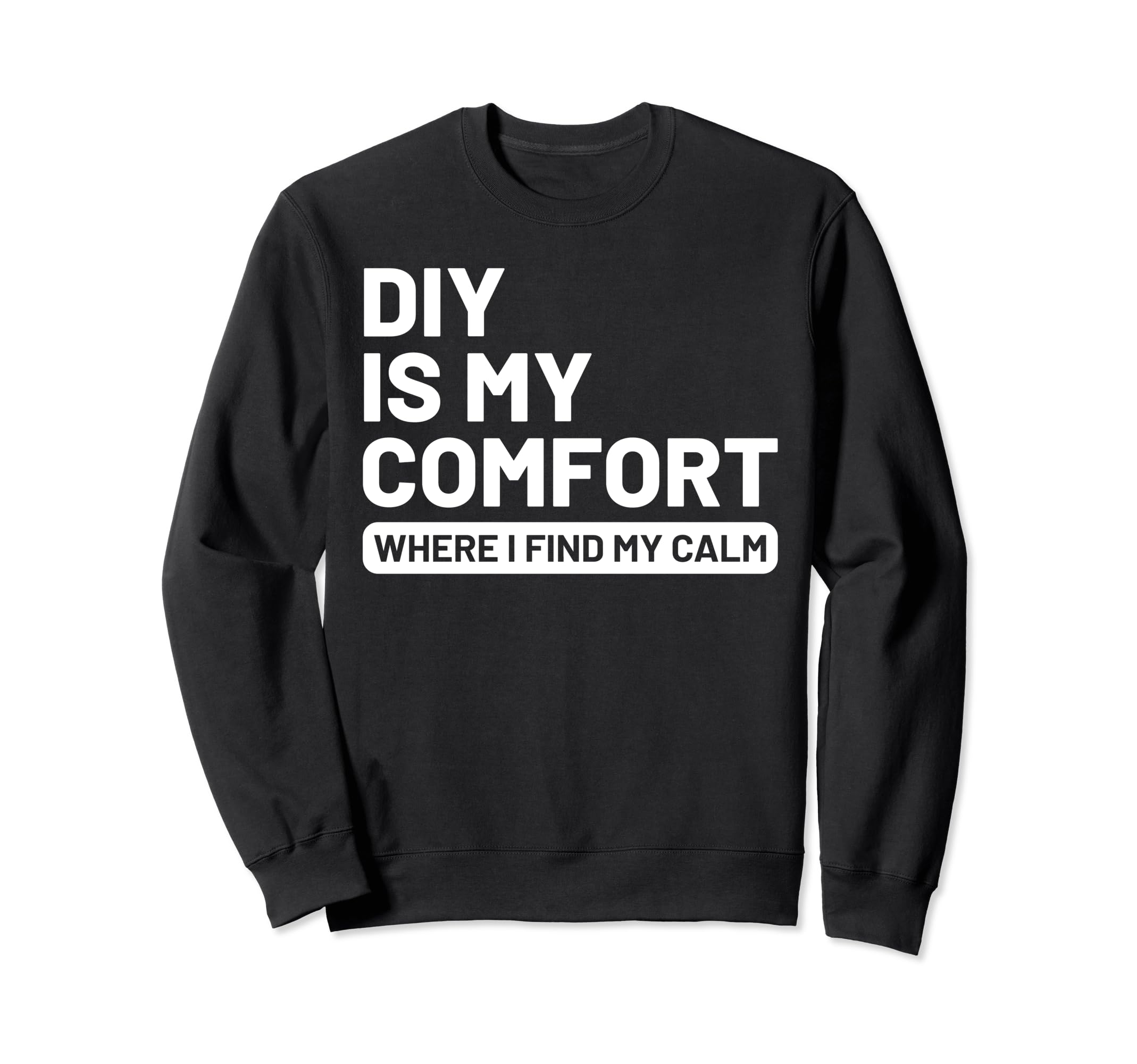 Hobby Self Care Diy Enthusiasts Sweatshirt - Aesthetic Graphic Men Women - T-Shirt, Sweatshirt, Hoodie