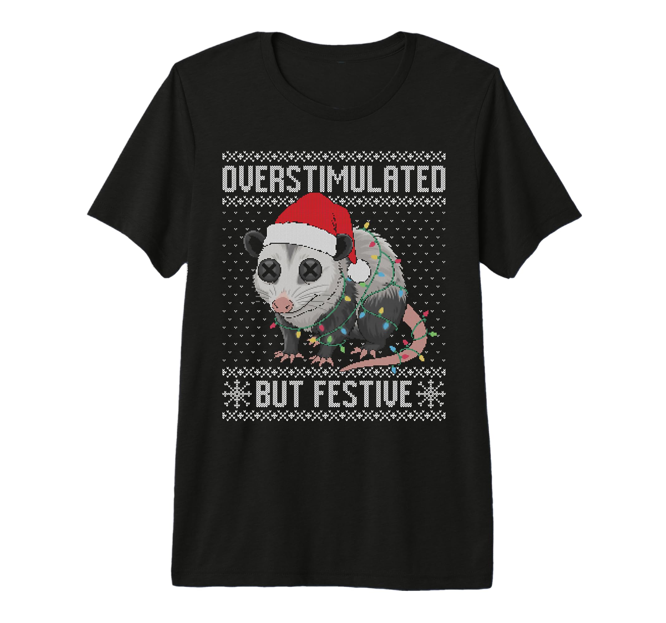 Overstimulated But Festive Opossum Ugly T-Shirt - Aesthetic Graphic Unisex - T-Shirt, Sweatshirt, Hoodie