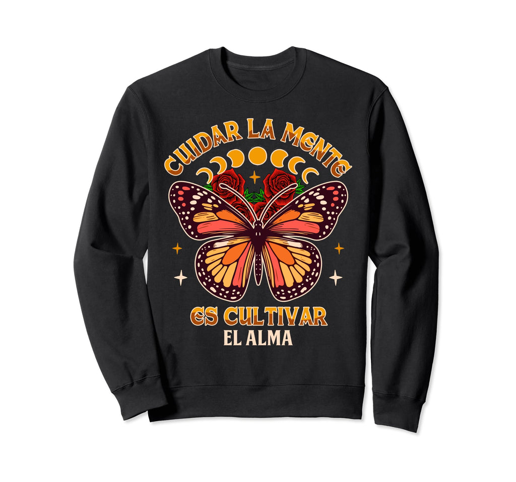 Mental Health Spanish Cuidar La Sweatshirt - Trendy Graphic Men Women - T-Shirt, Sweatshirt, Hoodie