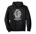 Dont Let Your Ice Cream Melt Hoodie - Fun Novelty Design for Adults - T-Shirt, Sweatshirt, Hoodie