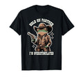 Hold Partner Im Overstimulated Cowboy T-Shirt - Graphic Print for Adults - T-Shirt, Sweatshirt, Hoodie
