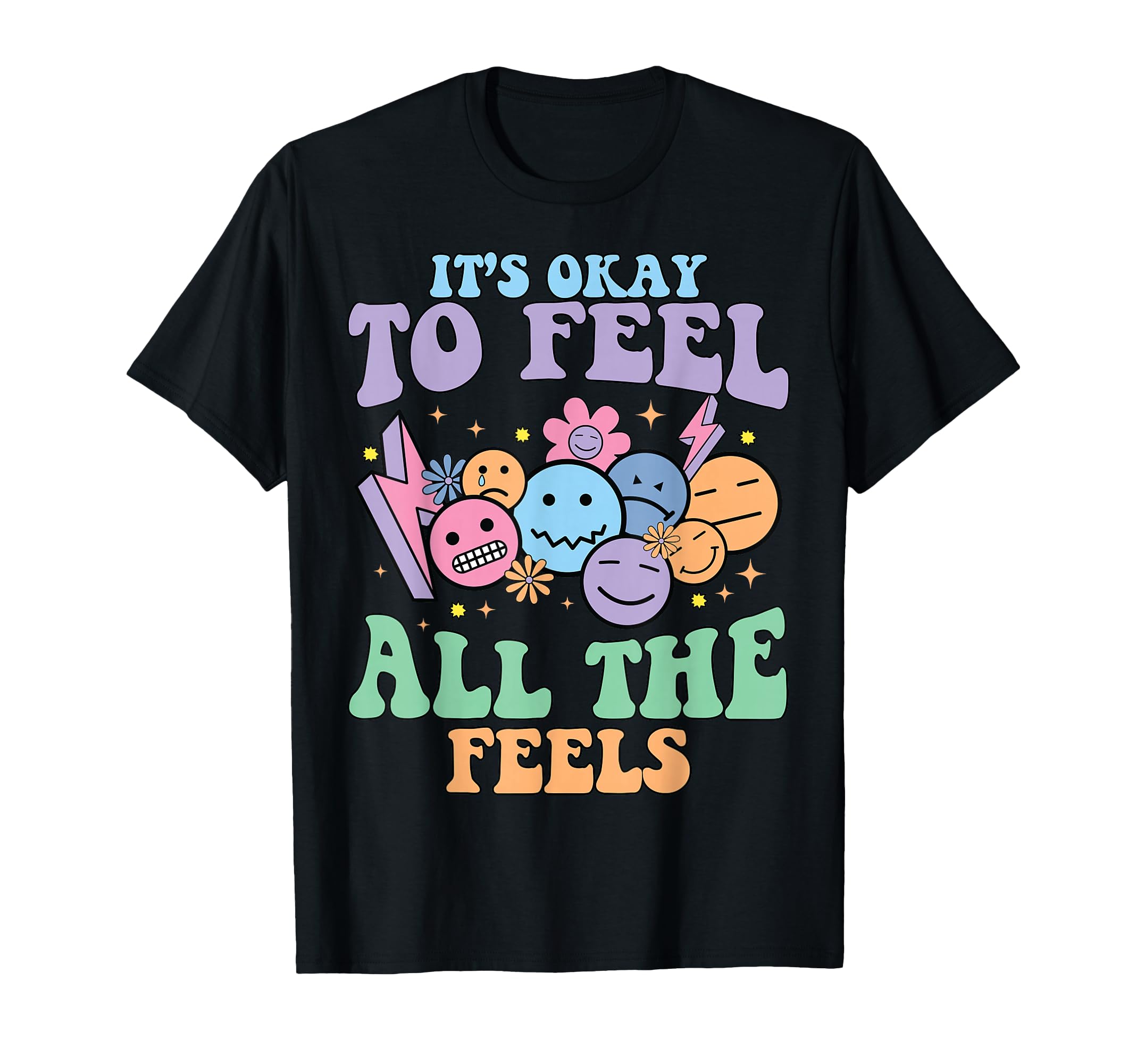 Its Okay To Feel All Feels Mental T-Shirt - Aesthetic Graphic Unisex - T-Shirt, Sweatshirt, Hoodie