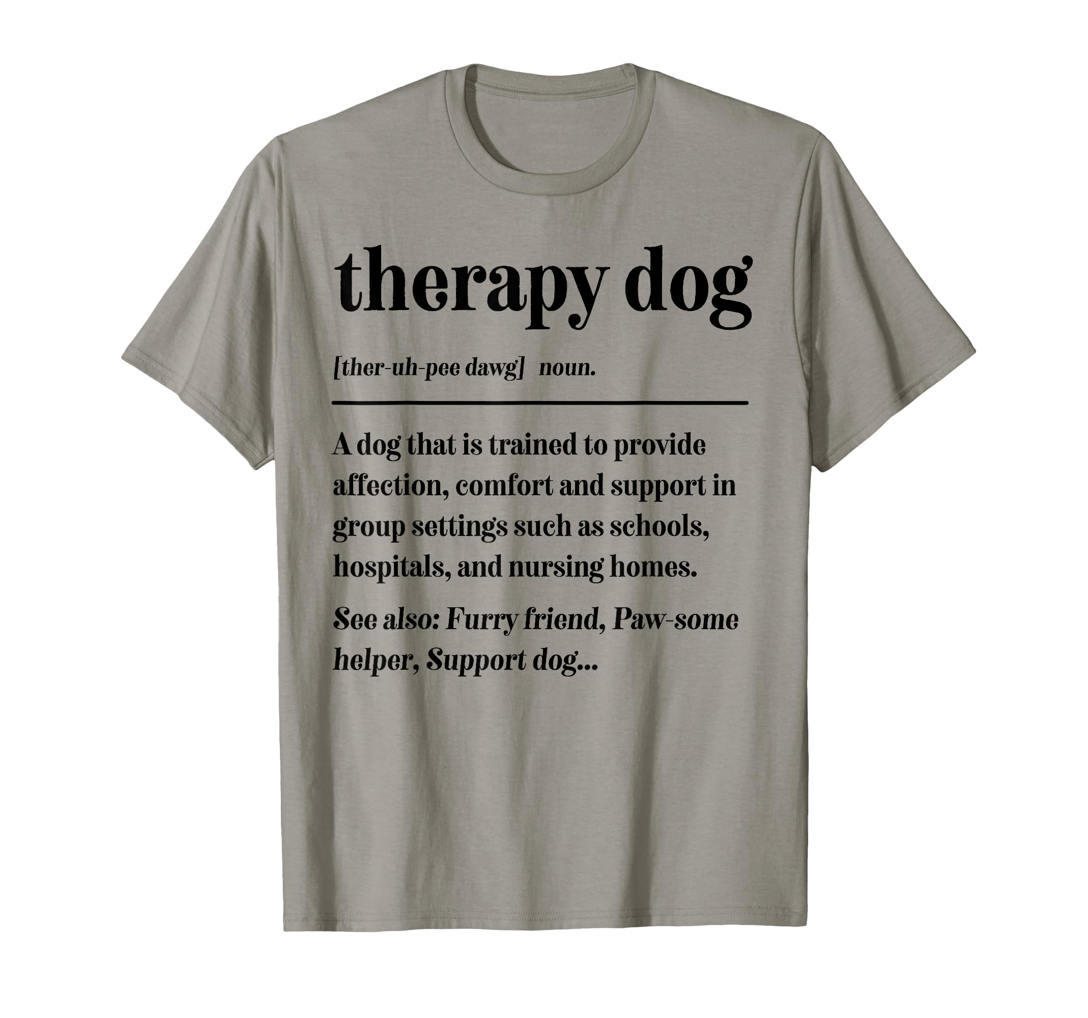 Therapy Dog Definition Therapy Dog T-Shirt - Custom Art Print Men Women - T-Shirt, Sweatshirt, Hoodie
