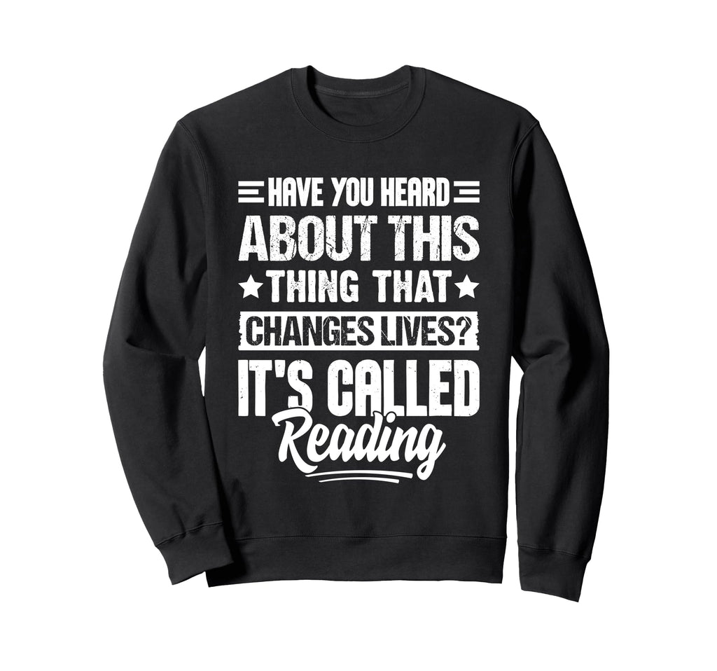 Book Lover Bookworm Storytelling Sweatshirt - Novelty Apparel Unisex - T-Shirt, Sweatshirt, Hoodie