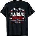 Talafreako Squad T-Shirt Unisex T-shirt, Sweatshirt, Hoodie, Long Sleeve Tee - T-Shirt, Sweatshirt, Hoodie