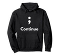 Its Okay Not To Be Okay Semicolon Mental Hoodie - Novelty Apparel Unisex - T-Shirt, Sweatshirt, Hoodie