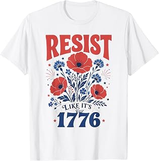 Resist Like It's 1776 Vintage Floral 4th of July T-Shirt Unisex T-shirt, Sweatshirt, Hoodie, Long Sleeve Tee - T-Shirt, Sweatshirt, Hoodie