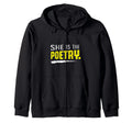 She Is Poetry Blog Journal Comment Sweatshirt - Fun Novelty Design Unisex - T-Shirt, Sweatshirt, Hoodie