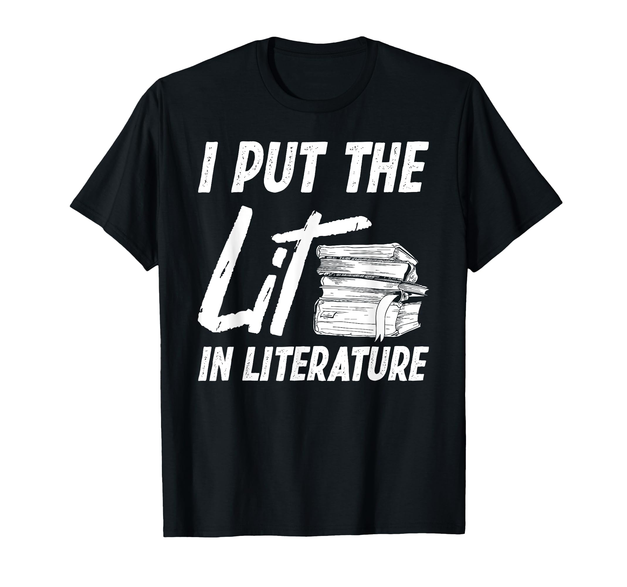 Book Reading I Put Lit Literature T-Shirt - Graphic Print Unisex - T-Shirt, Sweatshirt, Hoodie