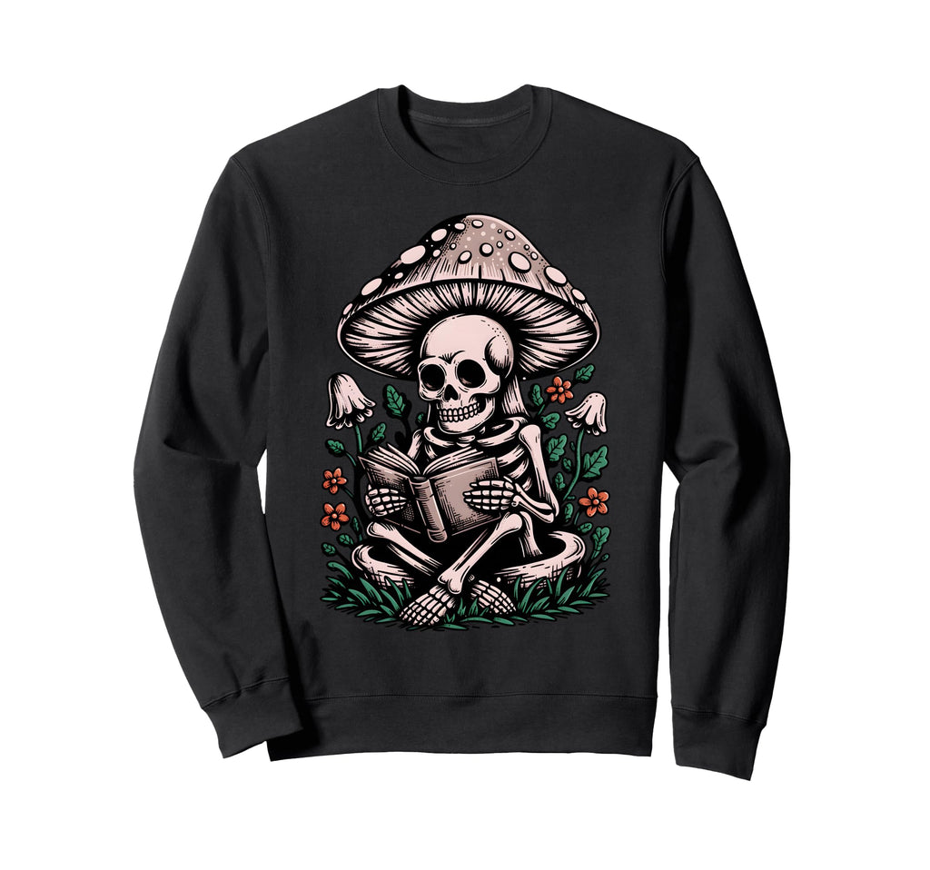Floral Mushroom Skeleton Reading Sweatshirt - Fun Novelty Design Men Women - T-Shirt, Sweatshirt, Hoodie