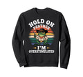 Funny Hold Partner Im Sweatshirt - Custom Art Print Men Women - T-Shirt, Sweatshirt, Hoodie