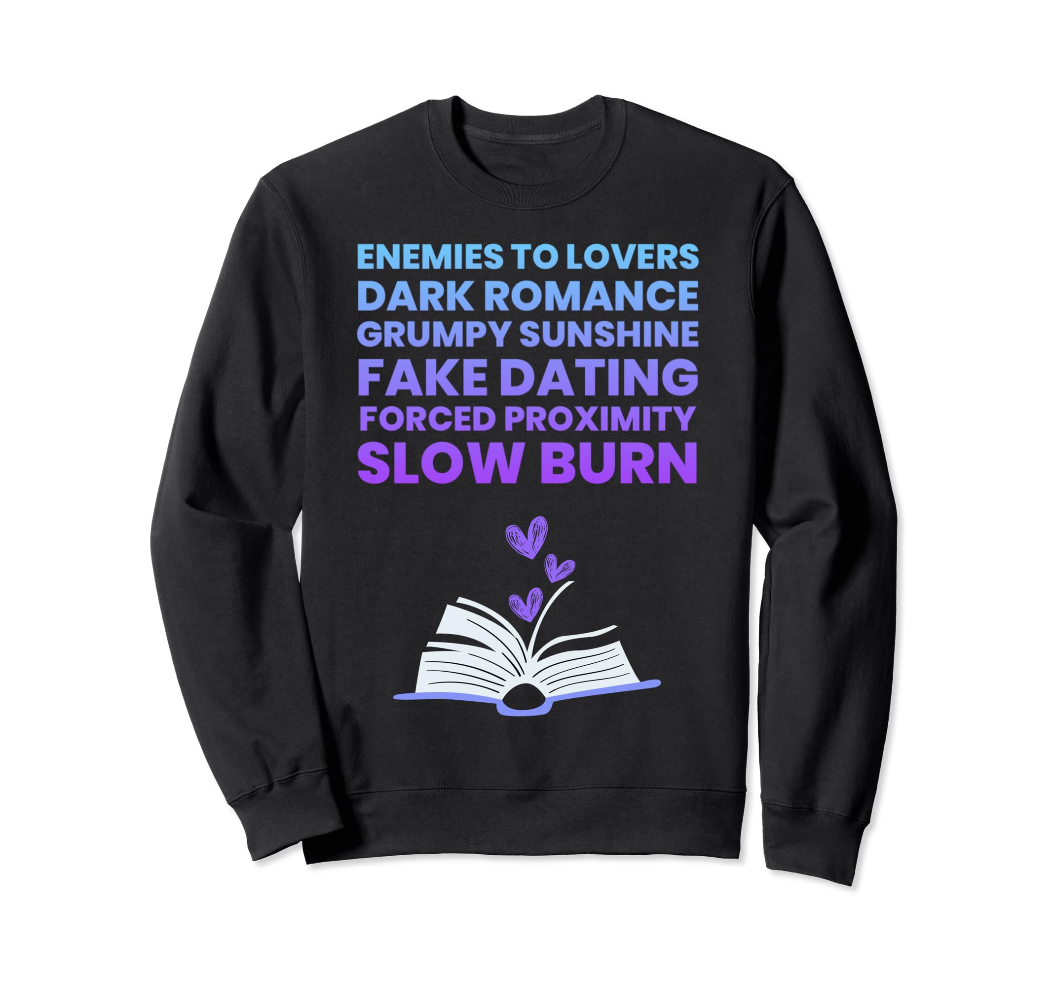 Bibliophile Romance Book Genre Sweatshirt - Casual Everyday Wear for Adults - T-Shirt, Sweatshirt, Hoodie
