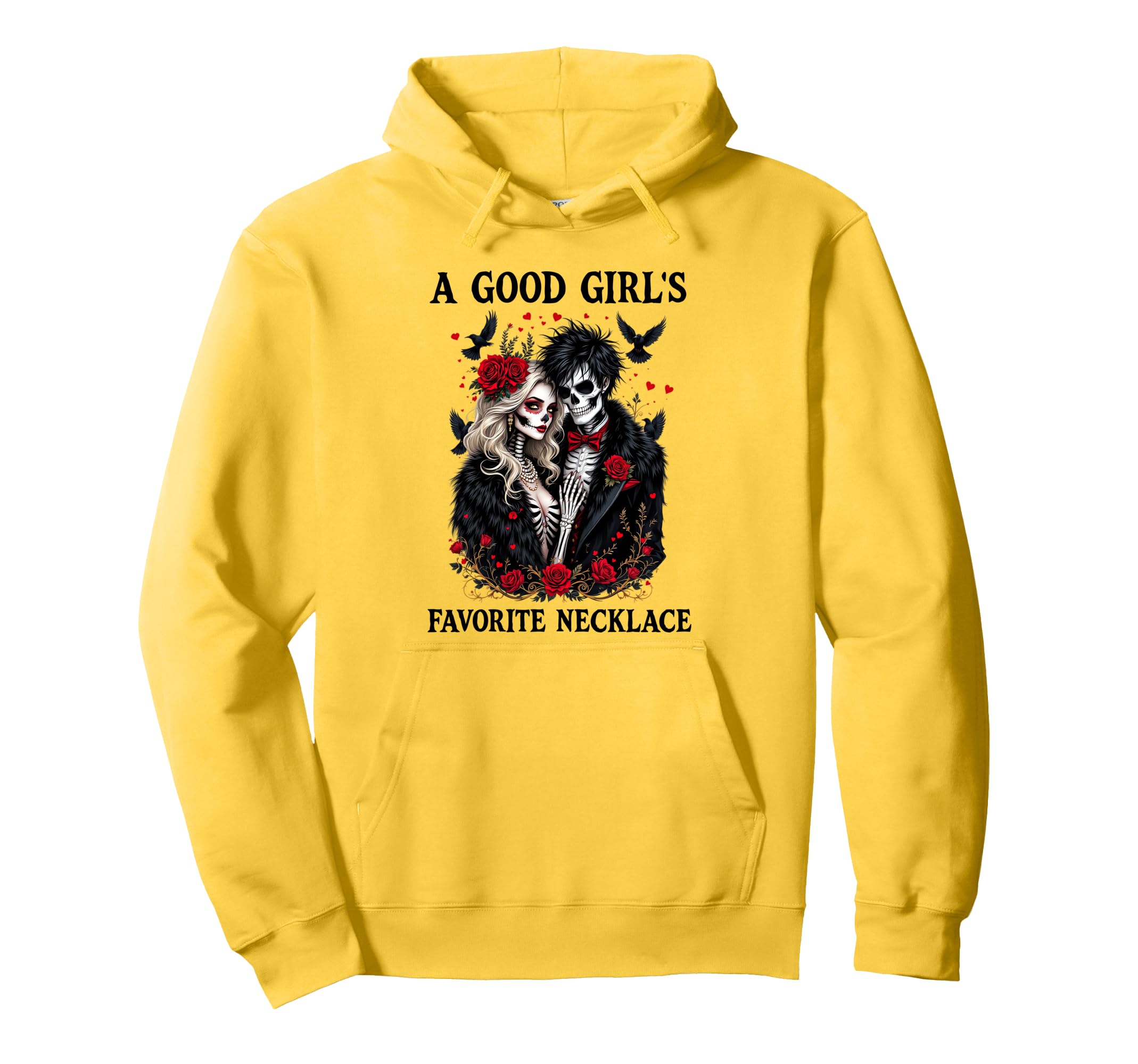 Good Favorite Necklace Dark Romance Hoodie - Casual Everyday Wear Unisex - T-Shirt, Sweatshirt, Hoodie