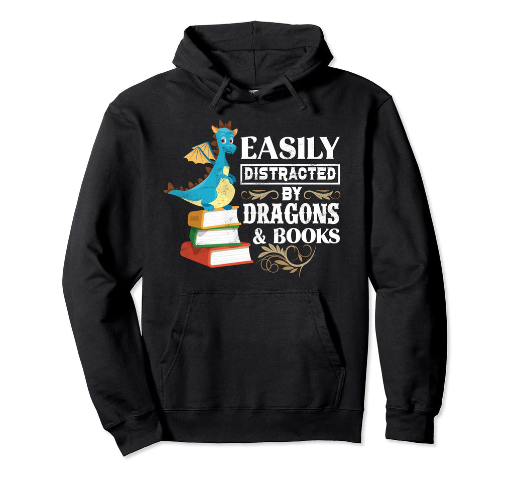 Easily Distracted Dragons And Books Sci Hoodie - Unique Graphic for Adults - T-Shirt, Sweatshirt, Hoodie