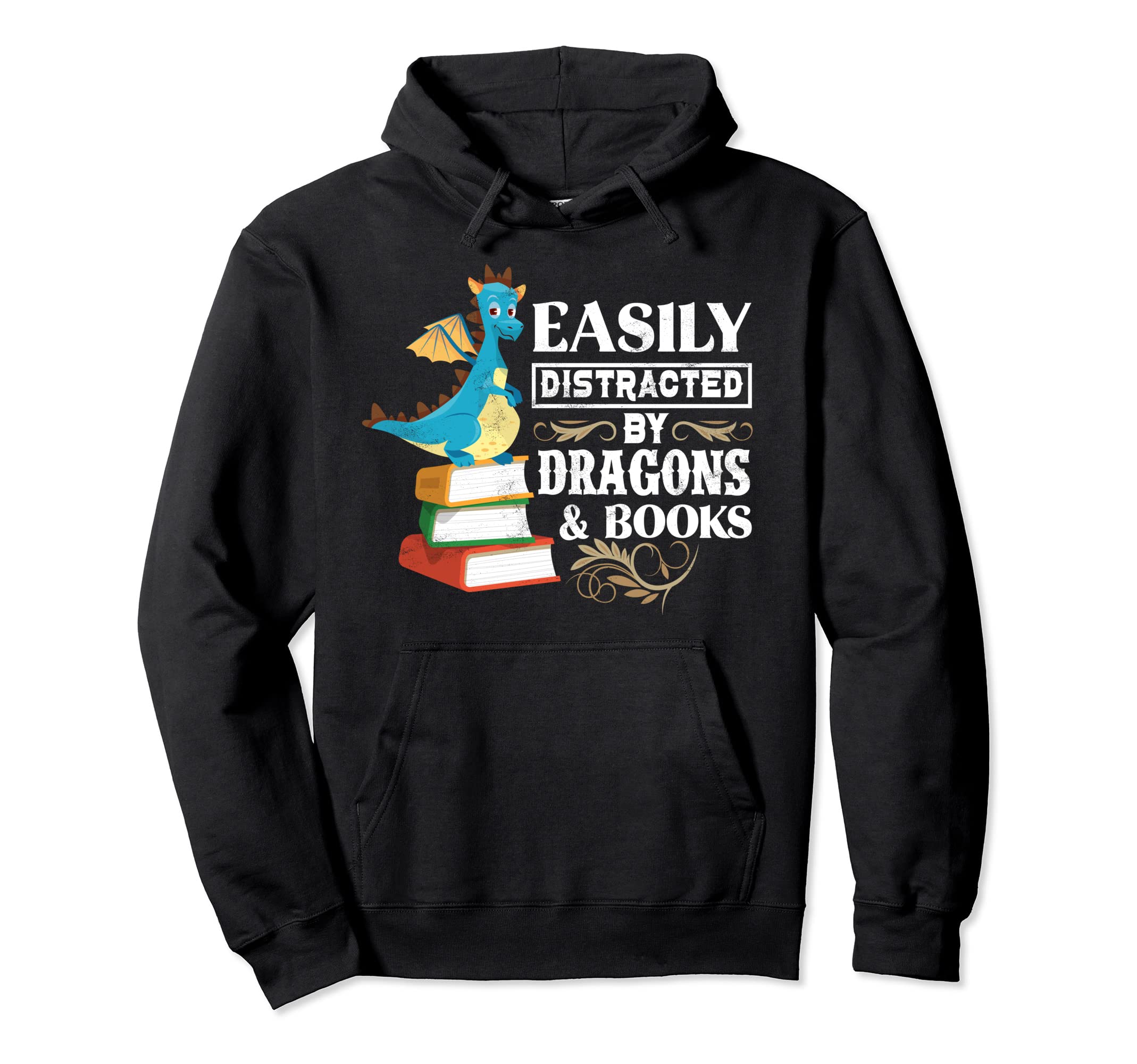 Easily Distracted Dragons And Books Sci Hoodie - Unique Graphic for Adults - T-Shirt, Sweatshirt, Hoodie