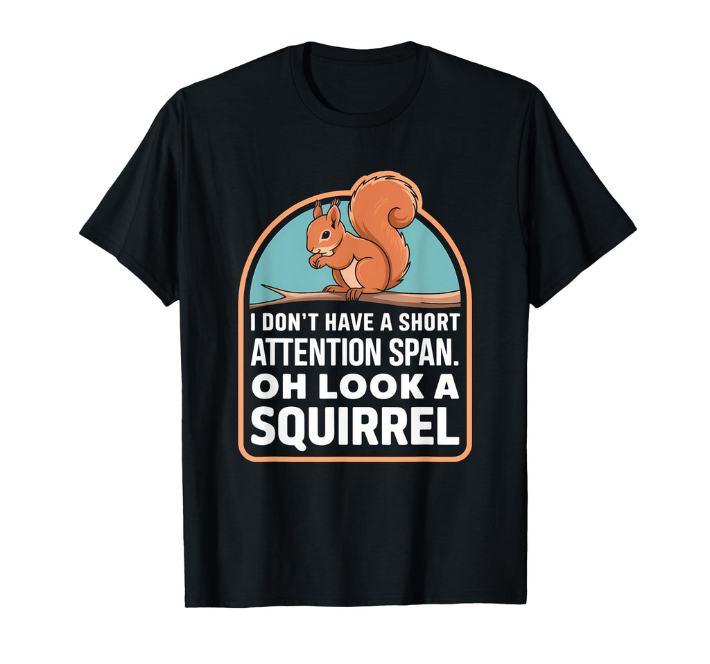 Attention Deficit Disorder Attention T-Shirt - Custom Art Print Men Women - T-Shirt, Sweatshirt, Hoodie