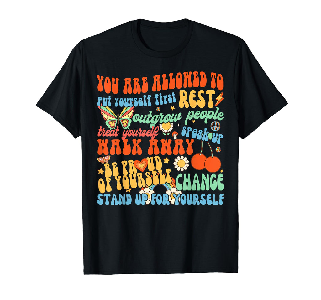 Mental Health Anxiety You Are Allowed To T-Shirt - Trendy Graphic Unisex - T-Shirt, Sweatshirt, Hoodie