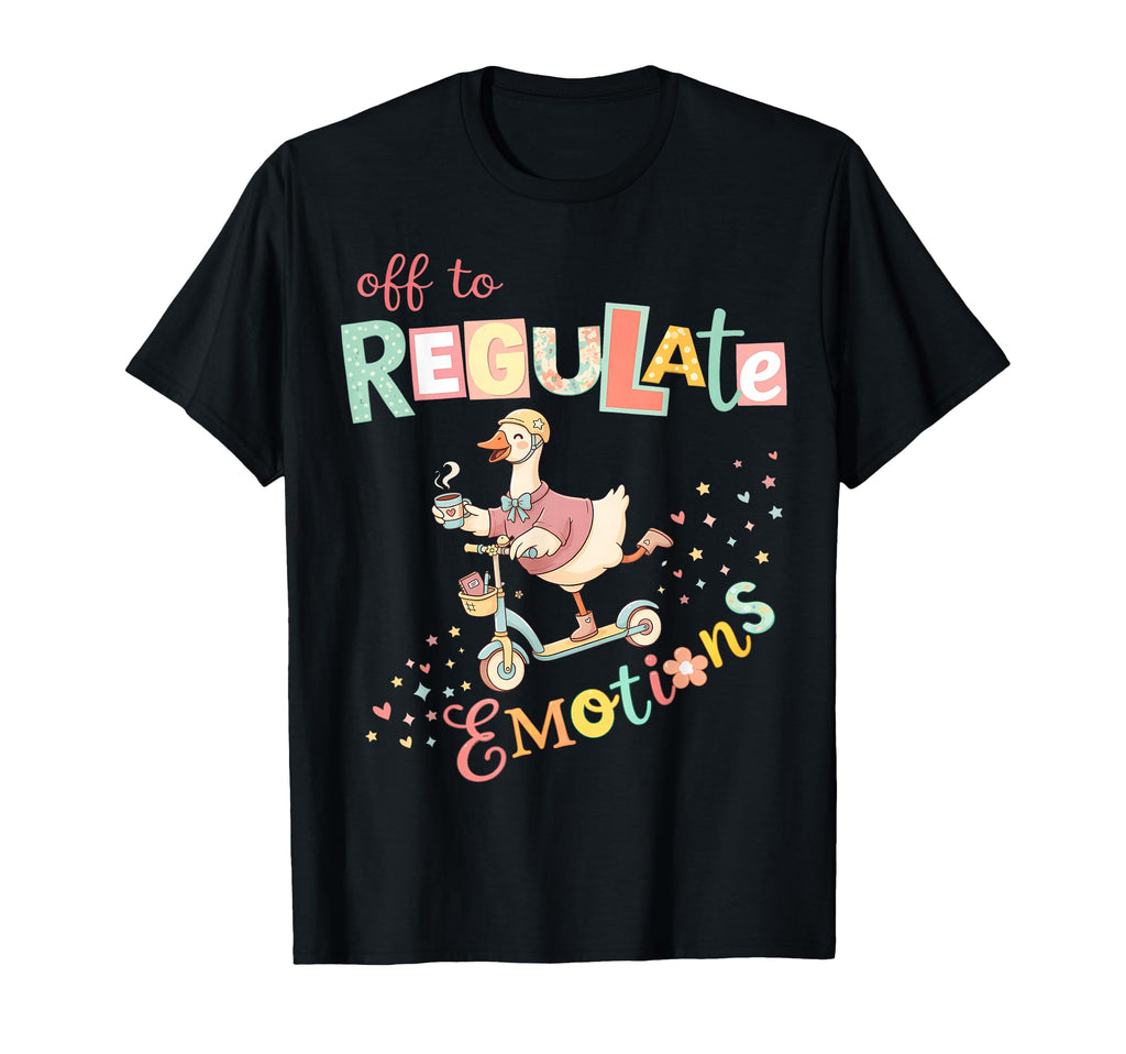 Off To Regulate Emotions Funny Goose T-Shirt - Custom Art Print Unisex - T-Shirt, Sweatshirt, Hoodie