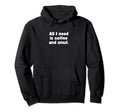 Funny All I Need Is Coffee And Smut Hoodie - Casual Everyday Wear Unisex - T-Shirt, Sweatshirt, Hoodie