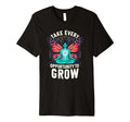 Take Every Opportunity To Grow T-Shirt - Minimalist Print Men Women - T-Shirt, Sweatshirt, Hoodie