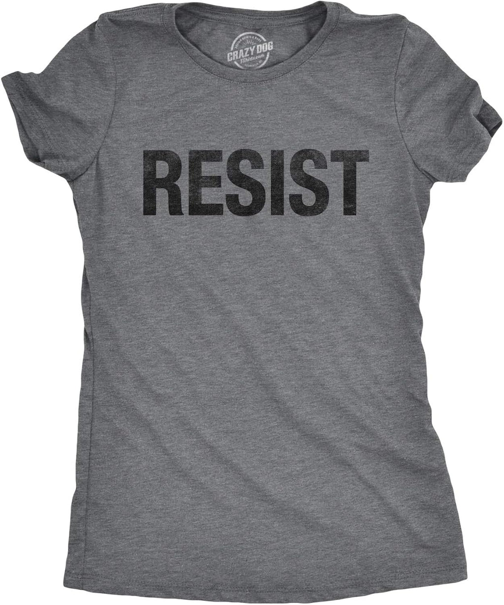 Womens Resist T Shirts Political Anti Authority Protest Tees Rebel Rally March Tee Unisex T-shirt, Sweatshirt, Hoodie, Long Sleeve Tee - T-Shirt, Sweatshirt, Hoodie