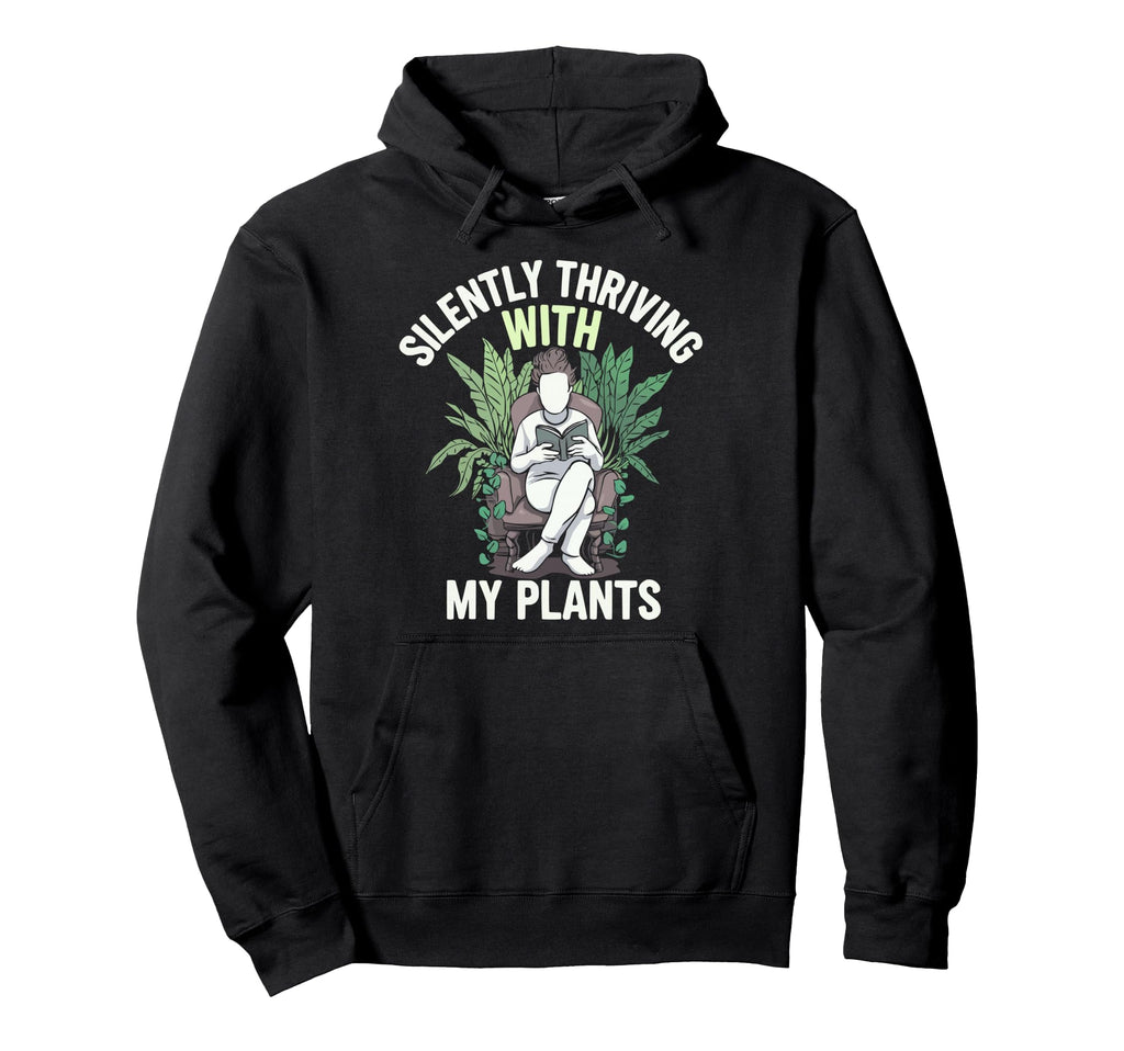 Introvert Gardener Shyness Garden Hoodie - Novelty Apparel Unisex - T-Shirt, Sweatshirt, Hoodie
