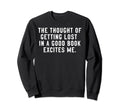 Non Fiction Book Club Members Meme Sweatshirt - Aesthetic Graphic Men Women - T-Shirt, Sweatshirt, Hoodie