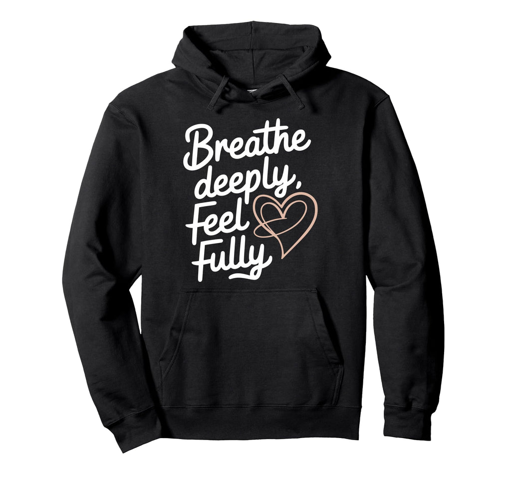 Breathwork Practitioners Mindful Hoodie - Unique Graphic Men Women - T-Shirt, Sweatshirt, Hoodie