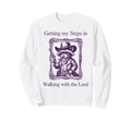 Getting My Steps Walking Lord Raccoon Sweatshirt - Graphic Print Men Women - T-Shirt, Sweatshirt, Hoodie