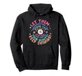 Let Them Keep Shining Inspirational Hoodie - Minimalist Print for Adults - T-Shirt, Sweatshirt, Hoodie