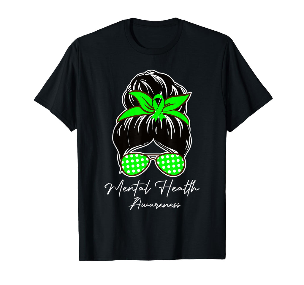 Messy Bun Mental Health Matters T-Shirt - Custom Art Print for Adults - T-Shirt, Sweatshirt, Hoodie