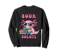 Booksolotl Axolotl Reading Book Sweatshirt - Novelty Apparel for Adults - T-Shirt, Sweatshirt, Hoodie