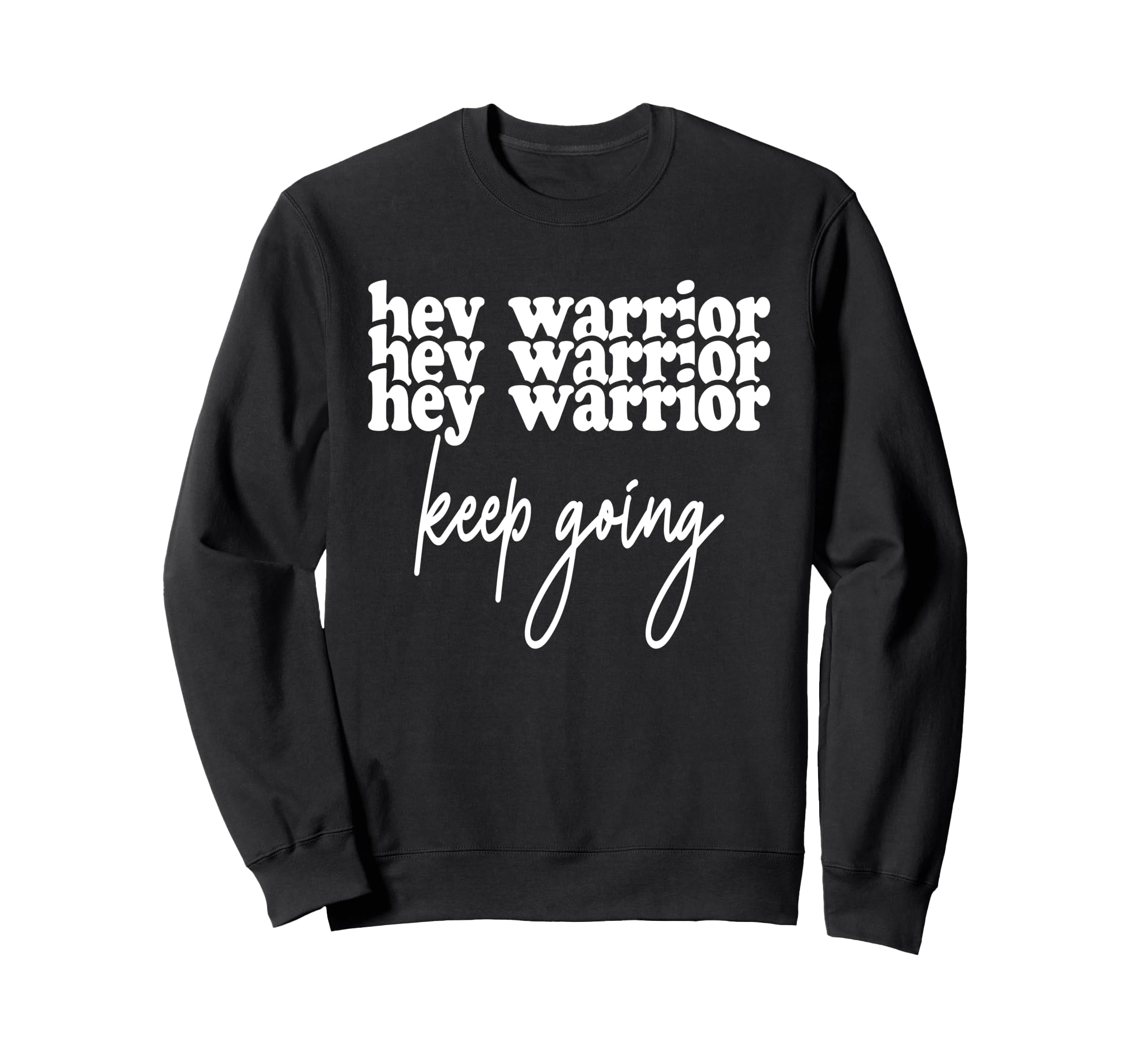 Motivational Inspirational Her Sweatshirt - Novelty Apparel for Adults - T-Shirt, Sweatshirt, Hoodie