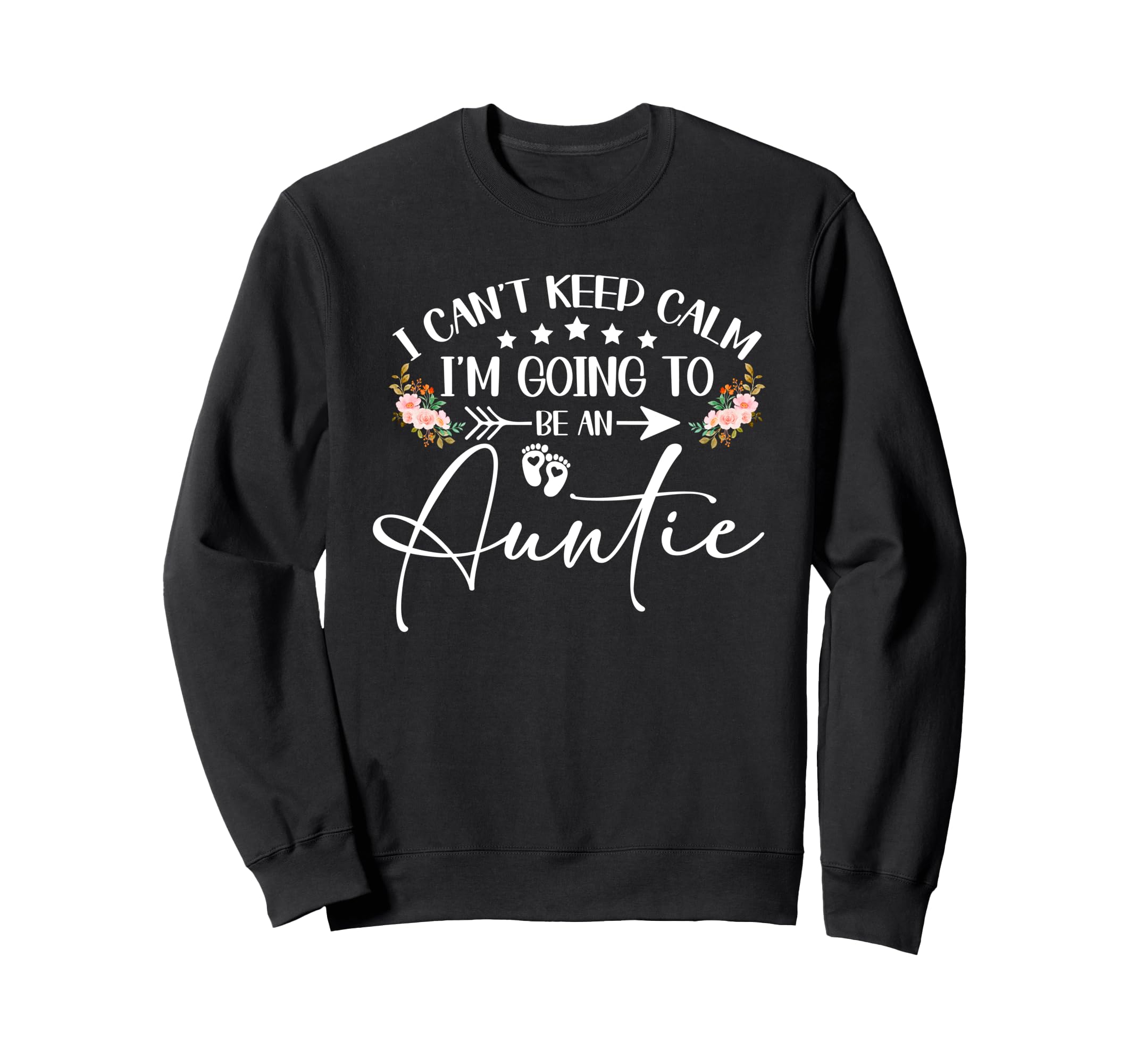 I Cant Keep Calm Im Going To Be Sweatshirt - Minimalist Print Men Women - T-Shirt, Sweatshirt, Hoodie