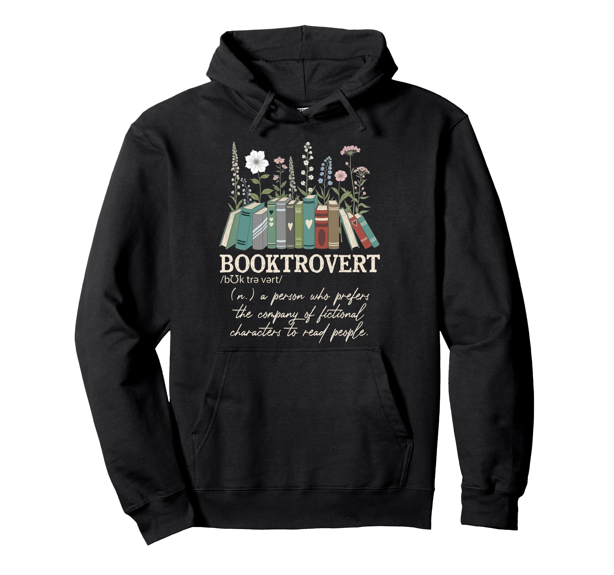 Booktrovert Definition Floral Books Hoodie - Streetwear Style Unisex - T-Shirt, Sweatshirt, Hoodie