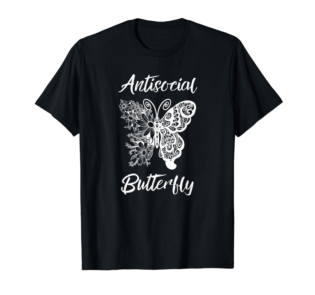 Funny Antisocial Butterfly Introvert T-Shirt - Trendy Graphic Men Women - T-Shirt, Sweatshirt, Hoodie
