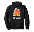 What If Im Not Silly Enough Hoodie - Aesthetic Graphic Unisex - T-Shirt, Sweatshirt, Hoodie