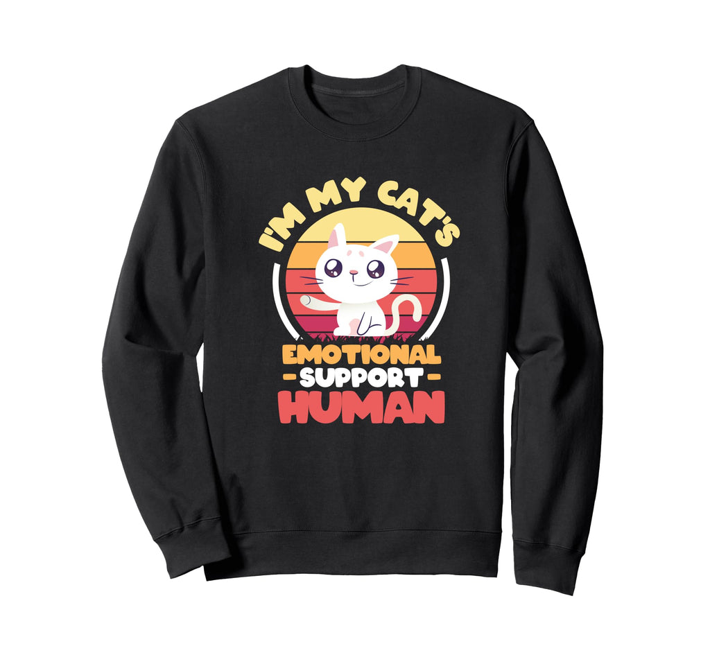 Im My Cats Emotional Support Human Sweatshirt - Custom Art Print Men Women - T-Shirt, Sweatshirt, Hoodie