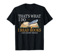 Thats What I Do I Read Books And I T-Shirt - Minimalist Print for Adults - T-Shirt, Sweatshirt, Hoodie