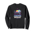 Your Mind Deserves Peace Calm Well Sweatshirt - Graphic Print Men Women - T-Shirt, Sweatshirt, Hoodie