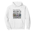 Introverted But Willing To Discuss My Hoodie - Novelty Apparel Unisex - T-Shirt, Sweatshirt, Hoodie